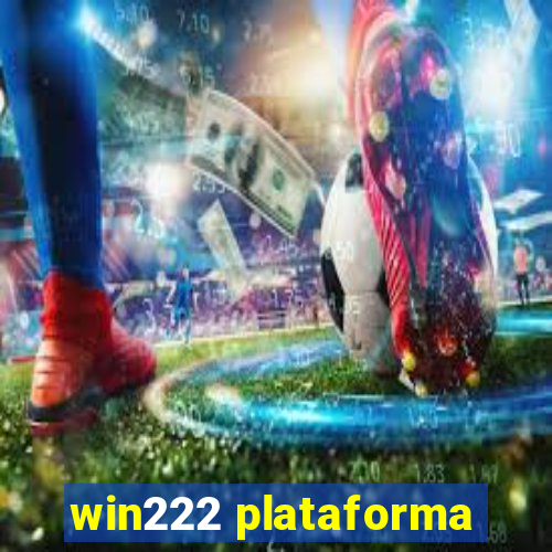 win222 plataforma